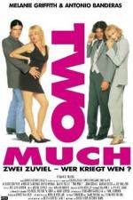 Watch Two Much Megashare8