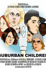 Watch Suburban Children Megashare8