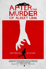 Watch After the Murder of Albert Lima Megashare8