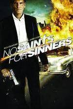 Watch No Saints for Sinners Megashare8