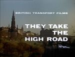 Watch They Take the High Road (Short 1960) Megashare8