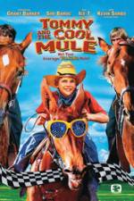 Watch Tommy and the Cool Mule Megashare8