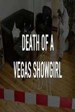 Watch Death of a Vegas Showgirl Megashare8