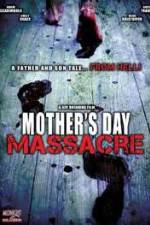 Watch Mother's Day Massacre Megashare8