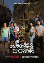 Watch Los Reyes de Oriente Megashare8