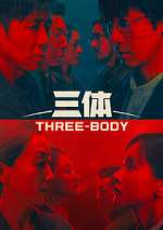 Watch Three-Body Megashare8