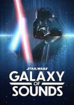 Watch Star Wars Galaxy of Sounds Megashare8