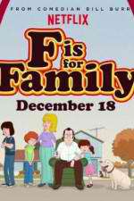 Watch F Is for Family Megashare8
