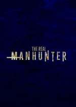 Watch The Real Manhunter Megashare8