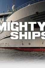 Watch Mighty Ships Megashare8