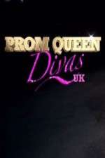 Watch Prom Queen Divas Megashare8