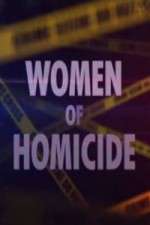 Watch Women of Homicide Megashare8