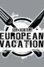 Watch Guy & Hunter's European Vacation Megashare8