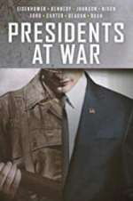 Watch Presidents at War Megashare8