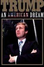 Watch Trump: An American Dream Megashare8