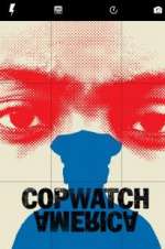 Watch Copwatch America Megashare8