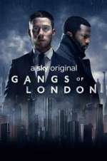 Watch Gangs of London Megashare8