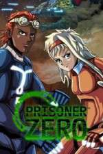 Watch Prisoner Zero Megashare8
