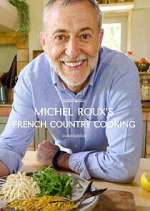 Watch Michel Roux's French Country Cooking Megashare8