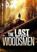 Watch The Last Woodsmen Megashare8