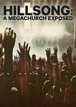 Watch Hillsong: A Megachurch Exposed Megashare8