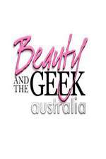 Watch Beauty and the Geek Australia Megashare8