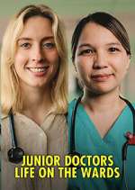 Watch Junior Doctors: Life on the Wards Megashare8