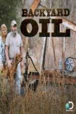 Watch Backyard Oil Megashare8