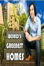 Watch Worlds Greenest Homes Megashare8
