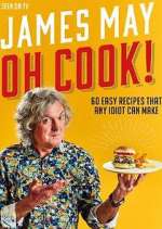 Watch James May: Oh Cook! Megashare8