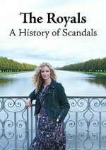Watch The Royals: A History of Scandals Megashare8