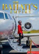 Watch The Bahatis Empire Megashare8