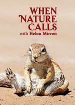 Watch When Nature Calls with Helen Mirren Megashare8