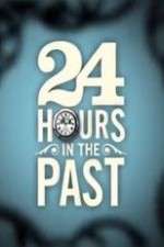 Watch 24 Hours in the Past Megashare8