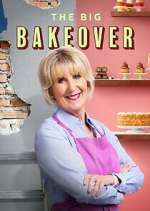 Watch The Big Bakeover Megashare8