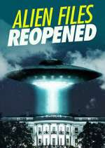 Watch Alien Files Reopened Megashare8