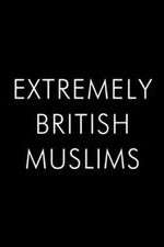 Watch Extremely British Muslims Megashare8