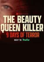 Watch The Beauty Queen Killer: 9 Days of Terror Megashare8