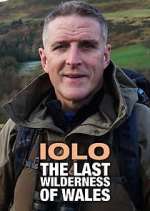 Watch Iolo: The Last Wilderness of Wales Megashare8