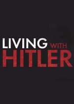 Watch Living with Hitler Megashare8