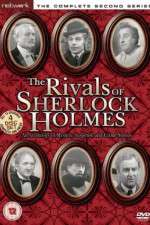 Watch The Rivals of Sherlock Holmes Megashare8