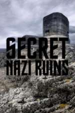 Watch Secret Nazi Ruins Megashare8