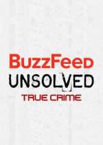 Watch BuzzFeed Unsolved: True Crime Megashare8
