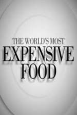 Watch The World's Most Expensive Food Megashare8