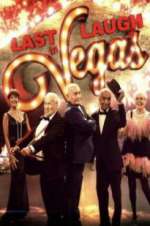 Watch Last Laugh in Vegas Megashare8