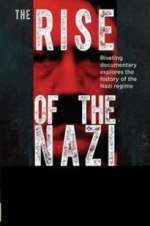 Watch Rise of the Nazis Megashare8