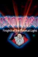 Watch Visionaries: Knights of the Magical Light Megashare8