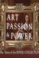 Watch Art, Passion & Power: The Story of the Royal Collection Megashare8