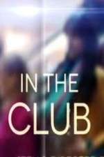 Watch In The Club Megashare8