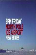 Watch North Pole Ice Airport Megashare8
